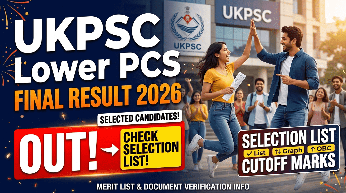 UKPSC Lower PCS Final Result 2026 Out, Check Selection List & Cutoff